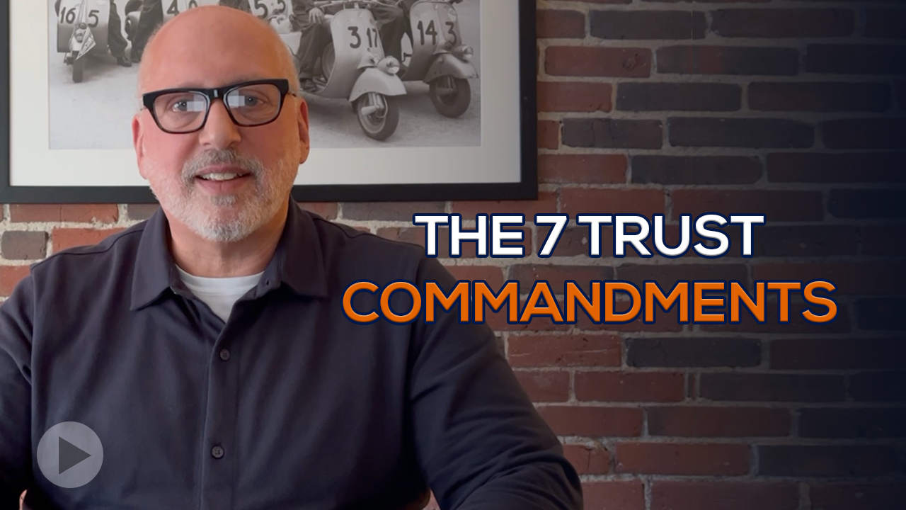 John Capuano 7 trust commandments